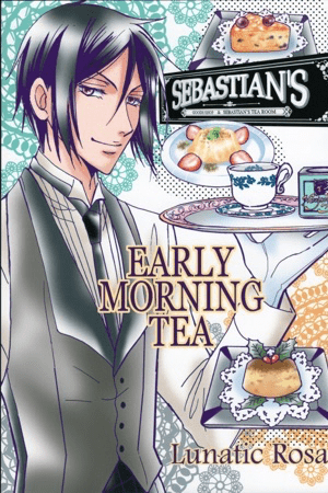 Kuroshitsuji (Black Butler) DJ - Early Morning Tea